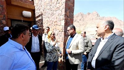 وزير الإسكان يتفقد المنتجع السياحي الجبلى والنزل البيئي بمشروع تطوير موقع التجلى الأعظم فوق أرض السلام بمدينة سانت كاترين
