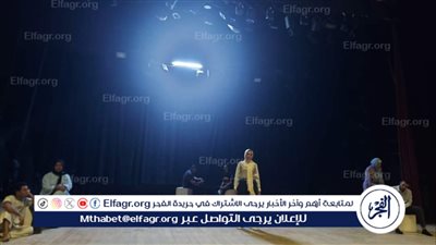 مشاهدات نوادي المسرح بقنا تشهد عروضًا مميزة