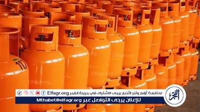الزيادة الجديدة في أسعار أسطوانة البوتاجاز.. ما هي الأرقام؟
