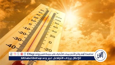 الأرصاد الجوية تكشف عن تفاصيل درجات الحرارة حتى نهاية سبتمبر.. 