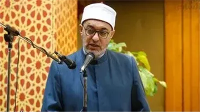 مفتي الجمهورية: الإسلام يدعو إلى طلب العلم وتعمير الكون.. ويحض على احترام مكانة العلماء وتقديرهم