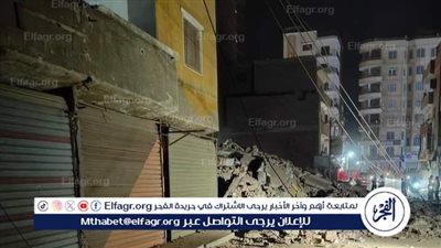 محافظ بني سويف يتابع حادث انهيار منزل من 4 طوابق غير مأهول بالسكان بالواسطى