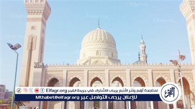 الغربية تنهي استعدادتها لاستقبال مولد السيد البدوي