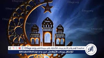 موعد بداية شهر رمضان 2025 فلكيًا وفضائل الشهر الكريم