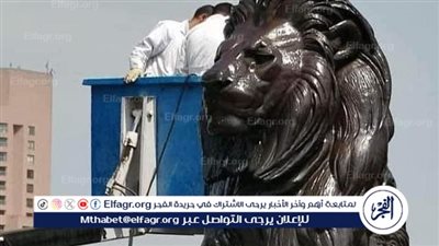 حقيقة طلاء تماثيل أسود قصر النيل.. السياحة: 