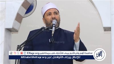  أوقاف الفيوم تفتتح ثلاثة مساجد بعد الإحلال والتجديد.. والعلماء يؤكدون: الاعتداء على المال العام أشد حرمة من المال الخاص لكثرة الحقوق المتعلقة به وتعدد الذمم المالكة له