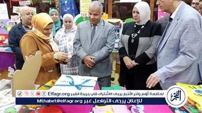 وكيل تعليم الفيوم يفتتح معرض أنشطة ووسائل رياض الأطفال ويشهد مهرجان عيد الطفولة