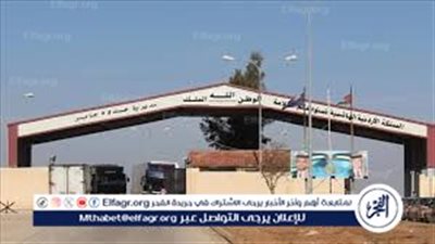 الأردن يغلق معبر جابر الحدودي مع سوريا
