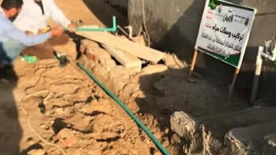 تركيب 70 وصلة مياه منزلية بالمجان للأسر الأكثر إحتياجًا بقرى الحسينية في الشرقية