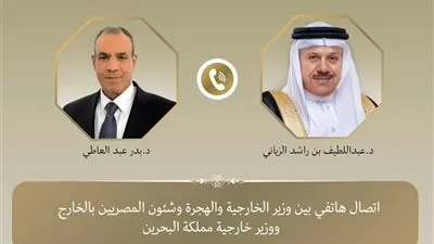 هاتفيا.. وزير الخارجية والهجرة ونظيره البحريني يبحثان العلاقات الثنائية والأوضاع في غزة وسوريا
