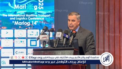 محافظ الإسكندرية: مؤتمر مارلوج يعد أحد أهم الفعاليات في صناعة اللوجستيات البحرية