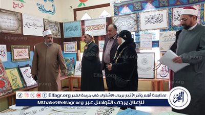 بخطوط متنوعة تعبر عن الهوية العربية والتراثية.. افتتاح المعرض السنوي للخط العربي بمطروح الأزهرية