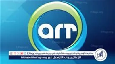قنوات ART تكشف عن مواعيد عرض مسلسلات شهر رمضان