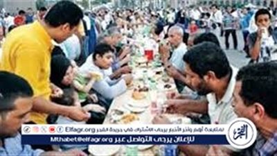 شروط إقامة مائدة الرحمن في رمضان 2025.. ما الجديد في القوانين والإجراءات؟