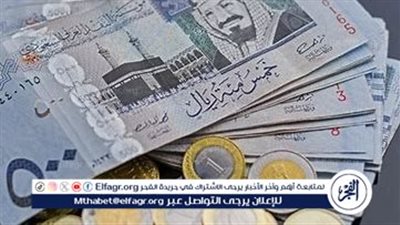سعر الريال السعودي اليوم الخميس 13 مارس 2025 مقابل الجنيه المصري بالبنوك
