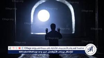 صلاة التهجد.. استيقظ قبل الفجر بـ 30 دقيقة واغتنم كنزًا لا يفنى!