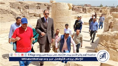 محافظ سوهاج في زيارة للمناطق الأثرية بأتريبس والهجارسة
