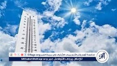 الأرصاد تعلن موعد ارتداء الملابس الصيفية.. ليس الآن