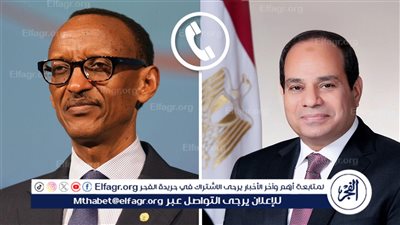 الرئاسة تكشف تفاصيل الاتصال الهاتفي بين الرئيس السيسي ونظيره الرواندي