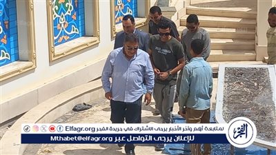 محافظ الدقهلية يتفقد الأعمال الجارية بمشروع تطوير ضريح الإمام الشعراوي بدقادوس