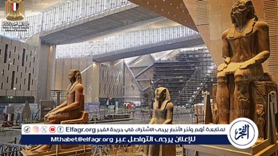 استعدادات ضخمة لافتتاح المتحف المصري الكبير في احتفالية عالمية