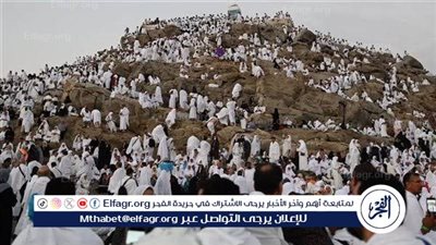 موعد وقفة عرفات وحكم صيام هذا اليوم.. وأول أيام عيد الأضحى 