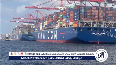 بحمولة تتجاوز 285 ألف طن.. رسو العملاقتين 