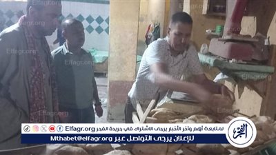 ضبط 111 مخالفة تموينية في حملات موسعة على الأسواق والمخابز بالمنيا