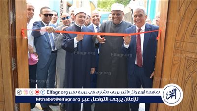 رئيس جامعة الأزهر يفتتح استراحة جديدة مخصصة لأعضاء هيئة التدريس بأسيوط 