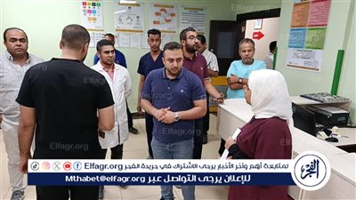 جولة مفاجئة لمدير الرعاية الصحية بالأقصر في مستشفيات إسنا والكرنك والدولي