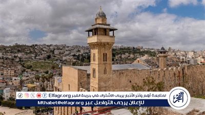 مدير دائرة الخرائط في بيت الشرق: الاحتلال ينقل صلاحيات الحرم الإبراهيمي لخدمة التهويد