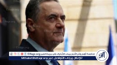 وزير الدفاع الإسرائيلي: لا نثق بالرئيس السوري أحمد الشرع وقلقون من تحركات الجنوب