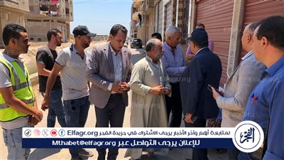 محافظ الدقهلية يتابع وصول مياه الشرب بالبر الشرقي في نبروه 