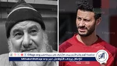 عاجل.. وفاة والد محمد الشناوي حارس الأهلي في حادث سير مروع