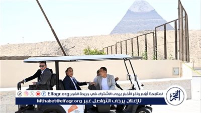 استعدادًا للافتتاح العالمي.. مدبولي يتفقد 