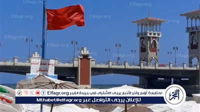 عدسة الفجر ترصد في تقرير مصور.. إغلاق شواطئ الإسكندرية ورفع الرايات الحمراء 