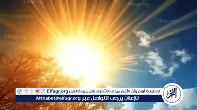 الأرصاد: استمرار سمات فصل الصيف خلال النصف الأول من الخريف