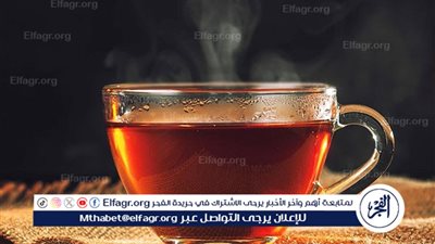 فوائد الشاي المذهلة وطرق تحضيره بمذاقات متنوعة