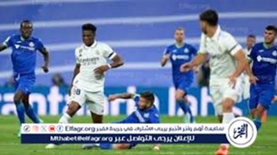 يلا شوووت بث مباشر شاهد ريال مدريد يواجه خيتافي الليلة لاستعادة صدارة الدوري الإسباني في مواجهة نارية