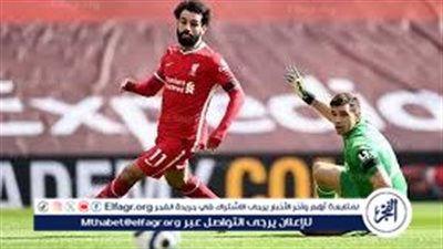 شاهد بالبث المباشر لحظة بلحظة محمد صلاح يقود ليفربول في اختبار صعب أمام أستون فيلا بالدوري الإنجليزي