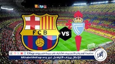 Yalaaaa Koraaaa يلا كووورة.. بث مباشر مباراة برشلونة ضد سيلتا فيغو