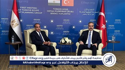 مباحثات مصرية – تركية في أنقرة لدعم العلاقات الثنائية والتشاور حول القضايا الإقليمية