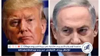 عاجل- نتنياهو يستعد للقاء ترامب وسط تصاعد الجدل حول “الخط الأصفر” وحدود غزة الجديدة