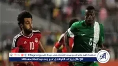 الفراعنة يستعدون للمواجهة الودية.. مصر تواجه نيجيريا في بروفة قوية قبل كأس الأمم الأفريقية 2025