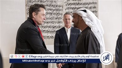 رئيس الإمارات يلتقي إيلون ماسك