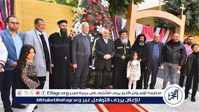 محافظ أسيوط يشهد الاحتفال السنوي لمدرسة سانت ماري بمنفلوط بمناسبة العام الميلادي الجديد