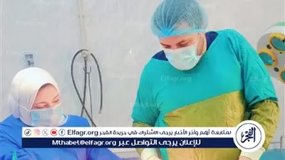 بتقنية «MIPO» الحديثة.. نجاح جراحة دقيقة لترميم كسر مفتت ومعقد لمريضة سكر بمستشفى مغاغة العام