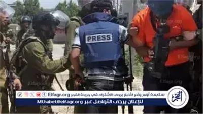عاجل- الاحتلال الإسرائيلي يعتقل صحفيين في قرية الشباب ونابلس.. توتر وتصعيد على الأرض