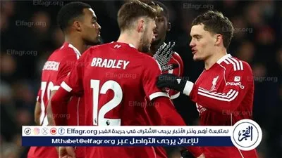 يلا شوت مشاهدة مباراة ليفربول وبارنسلي الآن.. ليفربول يصارع الغيابات في ليلة كأس الاتحاد