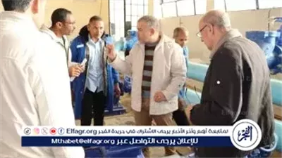 رئيس شركة مياه الشرب بالفيوم يوجه برفع درجة الاستعداد القصوى لمواجهة آثار السدة الشتوية